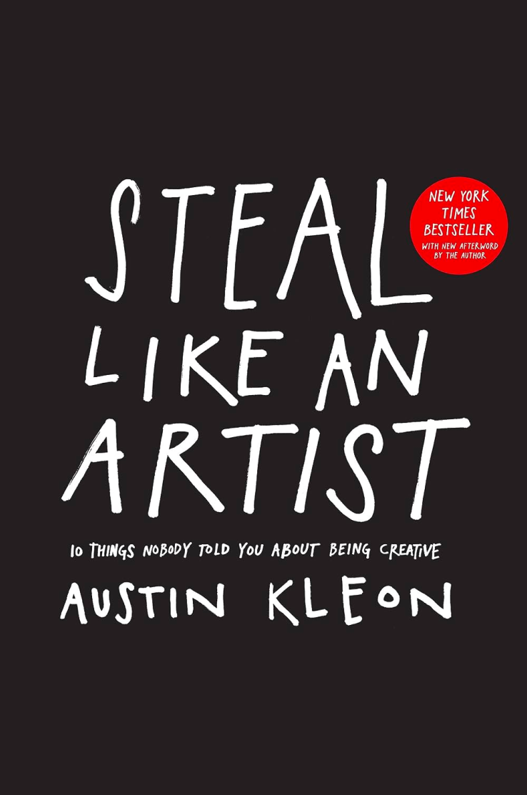 Steal Like An Artist